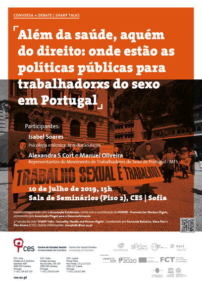 Além da saúde, aquém do direito: onde estão as políticas públicas para trabalhadorxs do sexo em Portugal<span id="edit_25690"><script>$(function() { $('#edit_25690').load( "/myces/user/editobj.php?tipo=evento&id=25690" ); });</script></span>