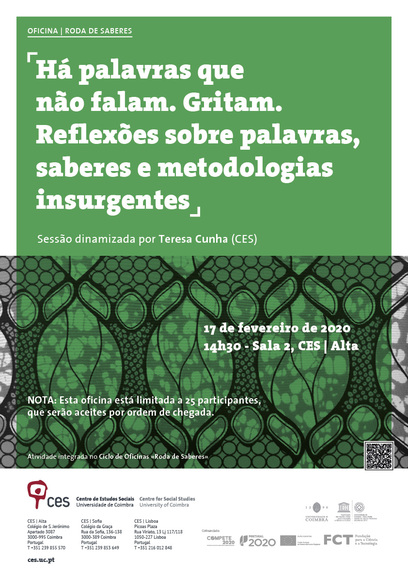 Há palavras que não falam. Gritam. Reflexões sobre palavras, saberes e metodologias insurgentes<span id="edit_27518"><script>$(function() { $('#edit_27518').load( "/myces/user/editobj.php?tipo=evento&id=27518" ); });</script></span>