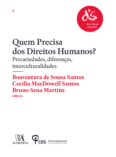 Quem Precisa dos Direitos Humanos? Precariedades, Diferenças, Interculturalidades