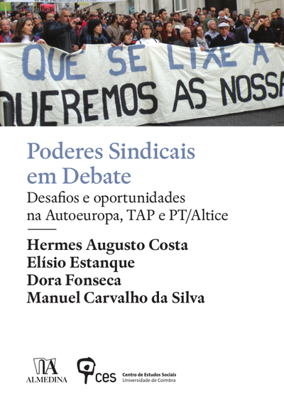 Poderes Sindicais em Debate: Desafios e Oportunidades na Autoeuropa, TAP e PT/Altice